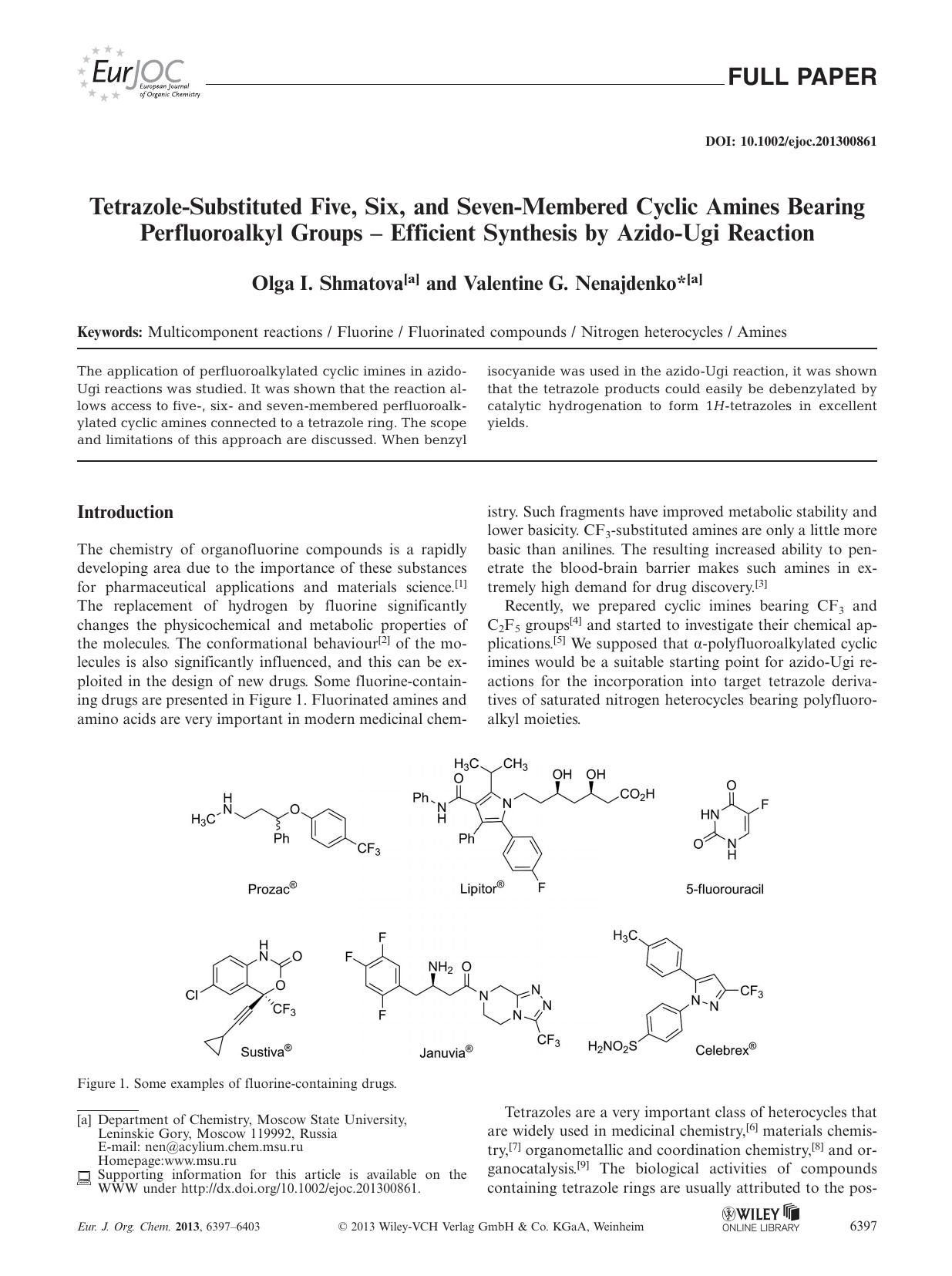 TetrazoleSubstituted Five, Six, and SevenMembered Cyclic Amines Bearing Perfluoroalkyl Groups Efficient Synthesis by AzidoUgi Reaction by Unknown