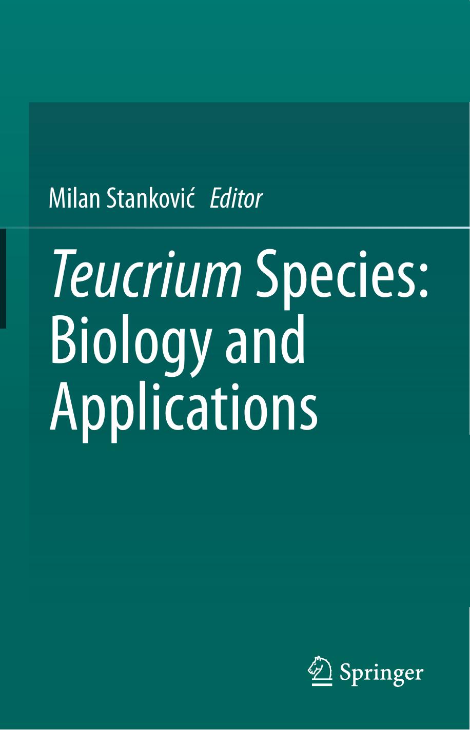 Teucrium Species: Biology and Applications by Milan Stanković
