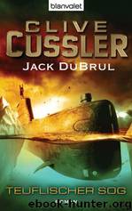Teuflischer Sog by Clive Cussler
