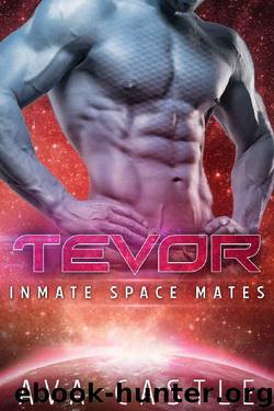 Tevor (Inmate Space Mates Book 3) by Ava Castle
