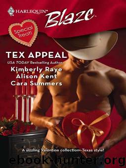 Tex Appeal by Kimberly Raye Alison Kent
