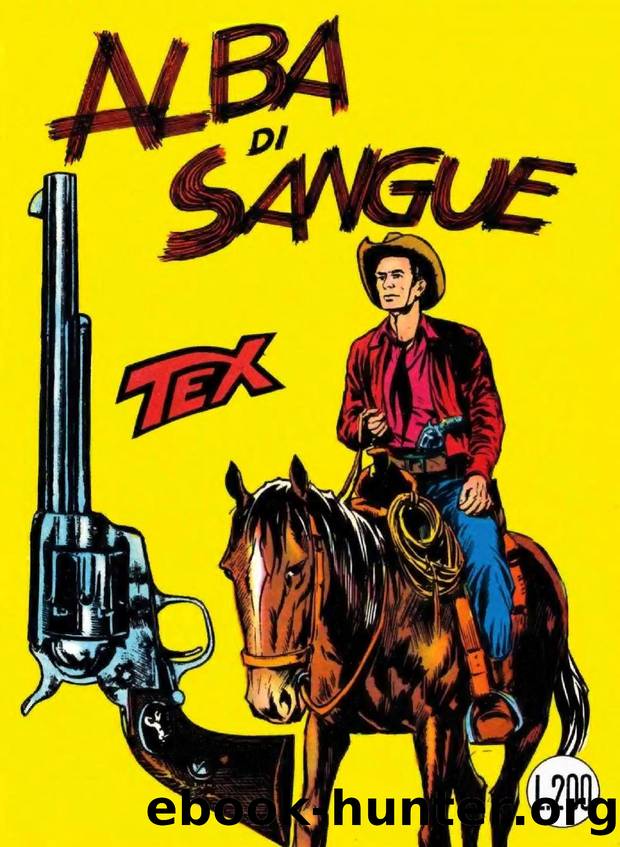 Tex Willer Collection 1-20 PDF by Alba Di Sangue text