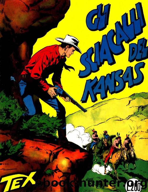 Tex Willer Collection 1-20 PDF by Gli Sciacalli Del Kansas text