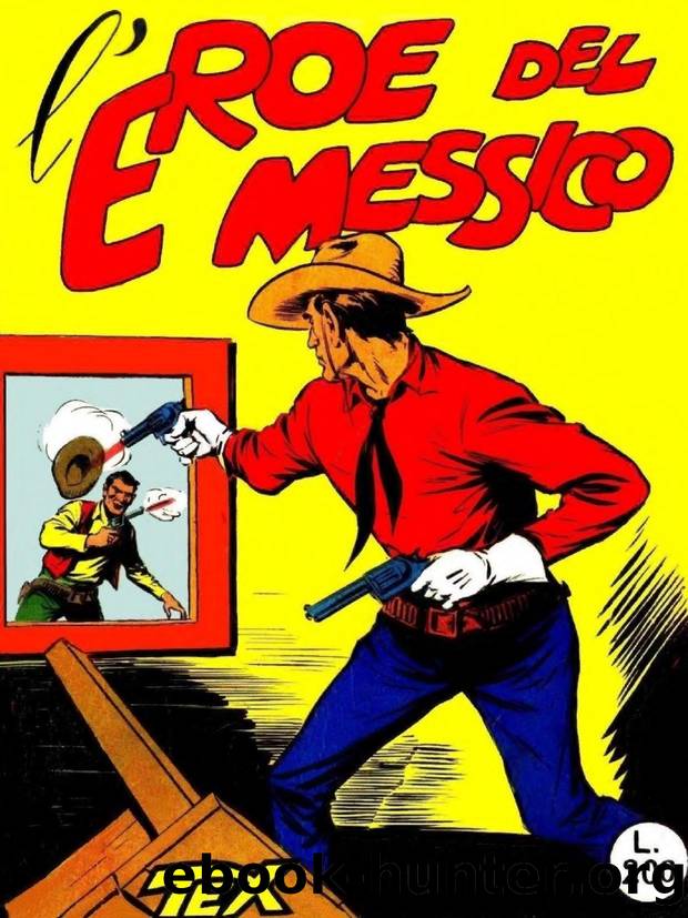 Tex Willer Collection 1-20 PDF by L'Eroe Del Messico text