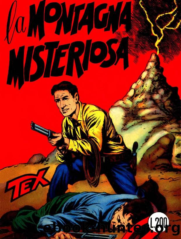 Tex Willer Collection 1-20 PDF by La Montagna Misteriosa text
