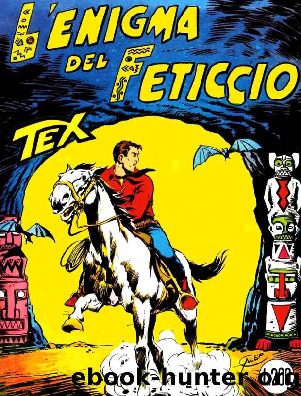 Tex Willer Collection 21-25 by L'Enigma Del Feticcio text
