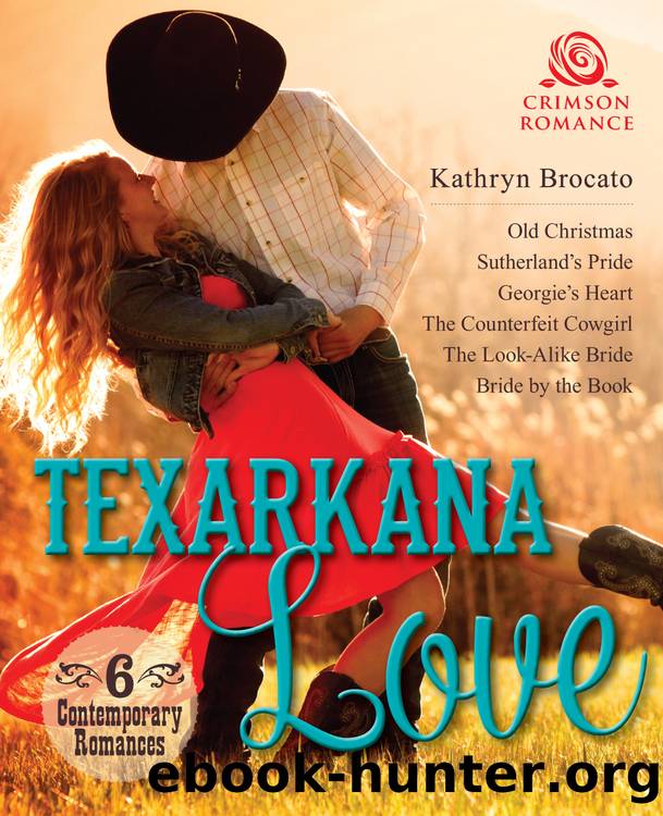 Texarkana Love by Kathryn Brocato