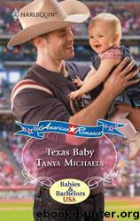 Texas Baby by Michaels Tanya