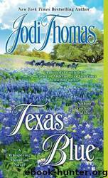Texas Blue (A Whispering Mountain Novel) by Jodi Thomas