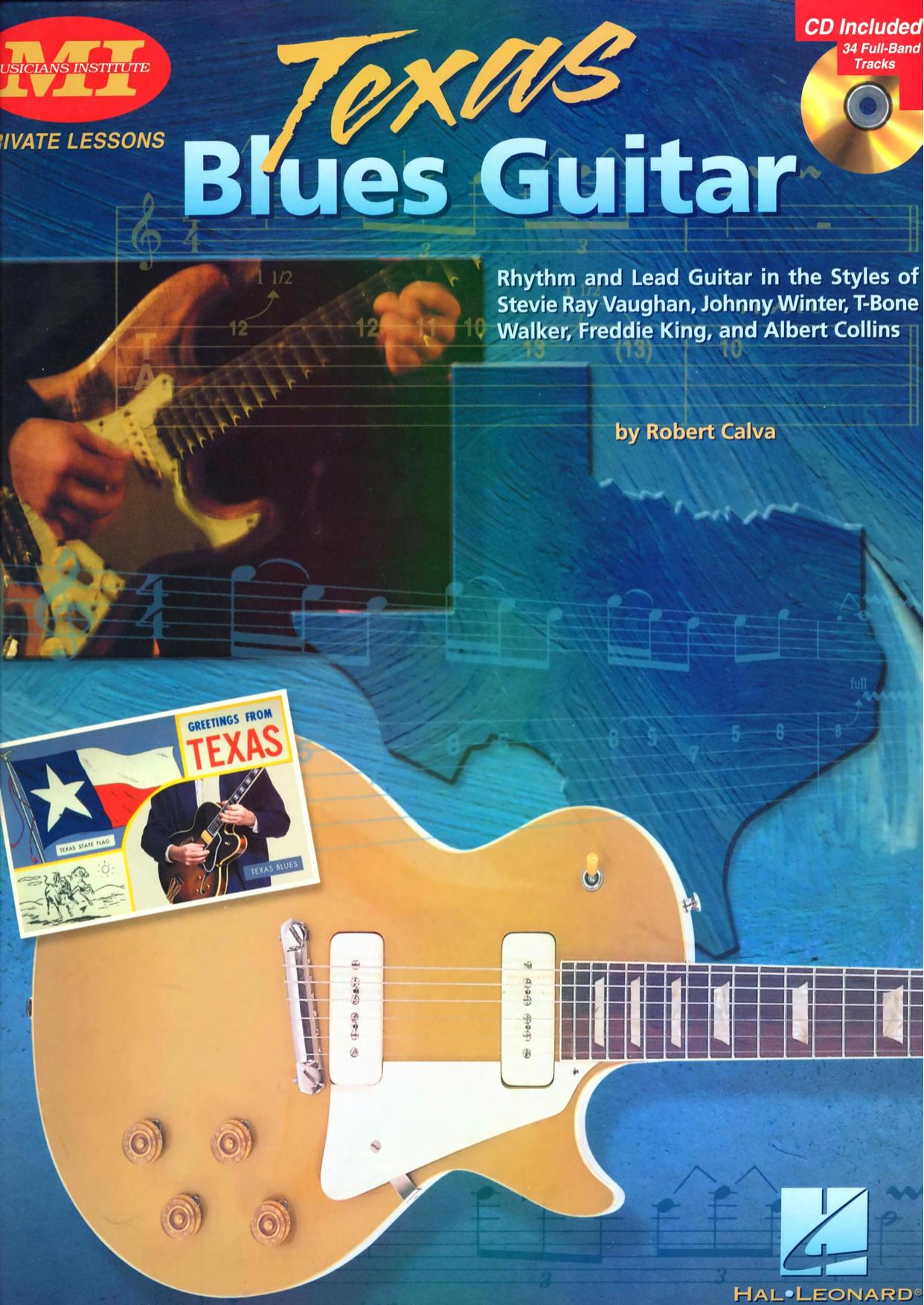 Texas Blues Guitar (Musicians Institute Press) by Robert Calva