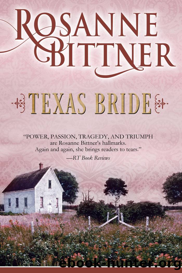 Texas Bride by Rosanne Bittner
