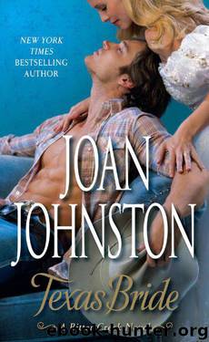 Texas Bride: A Bitter Creek Novel by Johnston Joan