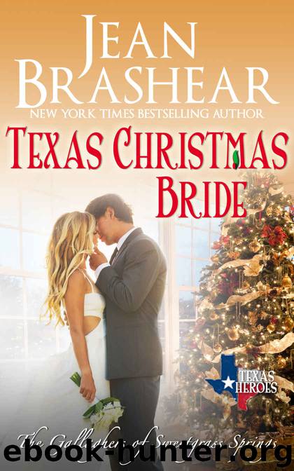 Texas Christmas Bride: The Gallaghers of Sweetgrass Springs Book 6 by Jean Brashear