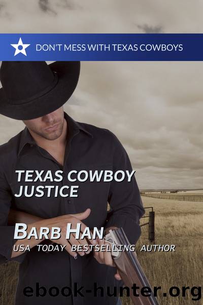 Texas Cowboy Justice by Barb Han