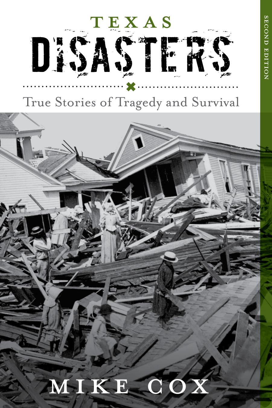 Texas Disasters: True Stories of Tragedy and Survival by Mike Cox