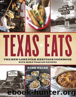 Texas Eats by Robb Walsh