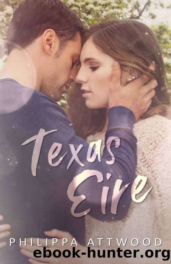 Texas Eire (Always Alone Series Book 2) by Philippa Attwood