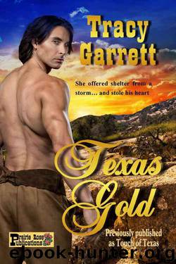 Texas Gold by Tracy Garrett