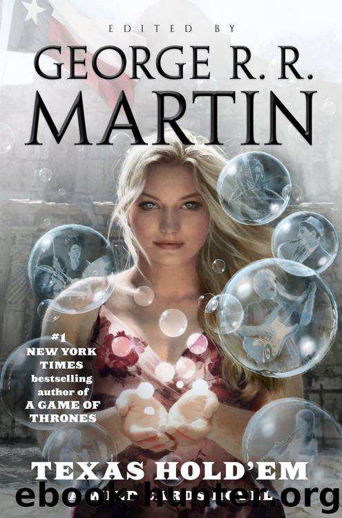 Texas Hold'em: A Wild Cards Novel by George R. R. Martin