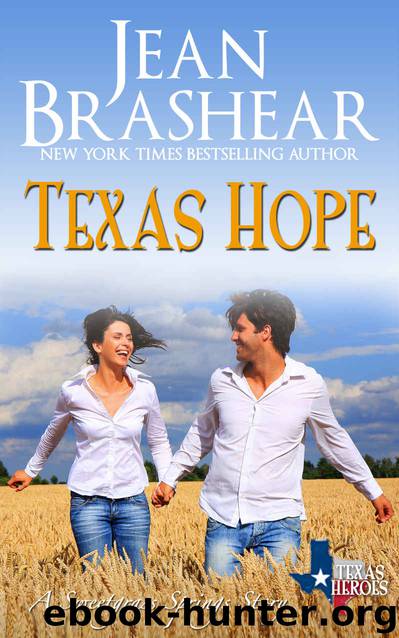 Texas Hope: Sweetgrass Springs Stories (Texas Heroes Book 16) by Jean Brashear