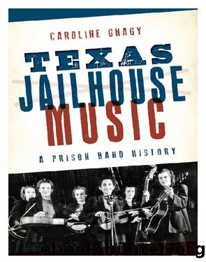 Texas Jailhouse Music by Gnagy Caroline;