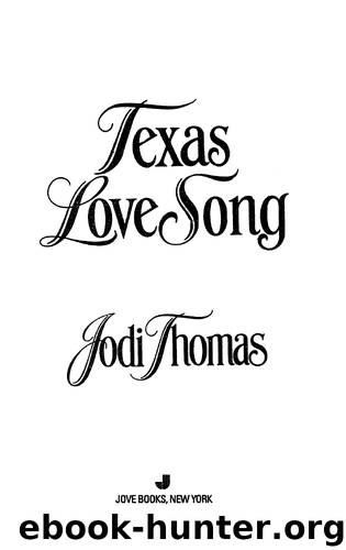 Texas Love Song by Jodi Thomas