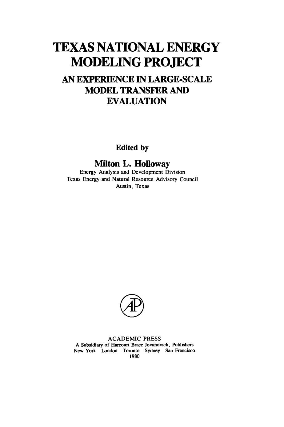 Texas National Energy Modeling Project. An Experience in Large-Scale Model Transfer and Evaluation by Milton L. Holloway (Eds.)