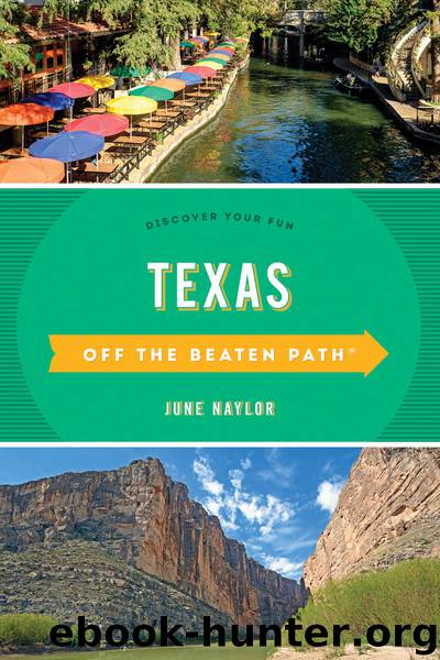 Texas Off the Beaten Path&#174; by June Naylor