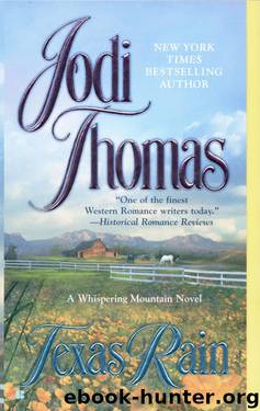 Texas Rain (A Whispering Mountain Novel Book 1) by Jodi Thomas