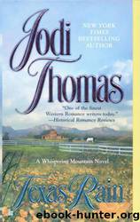 Texas Rain (A Whispering Mountain Novel) by Jodi Thomas