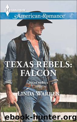 Texas Rebels: Falcon by Linda Warren