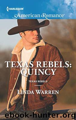 Texas Rebels: Quincy by Warren Linda