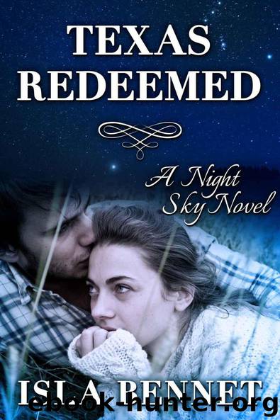 Texas Redeemed by Isla Bennet
