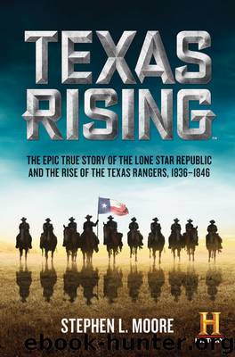 Texas Rising by Stephen L. Moore