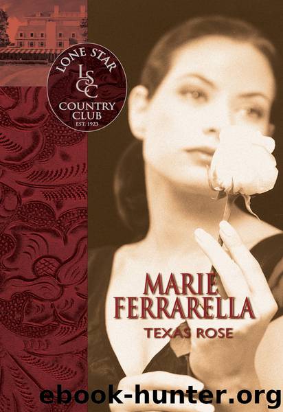 Texas Rose by Marie Ferrarella