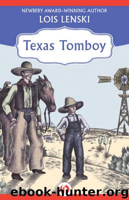 Texas Tomboy by Lois Lenski