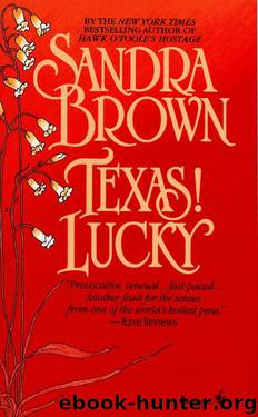 Texas! Lucky by Sandra Brown