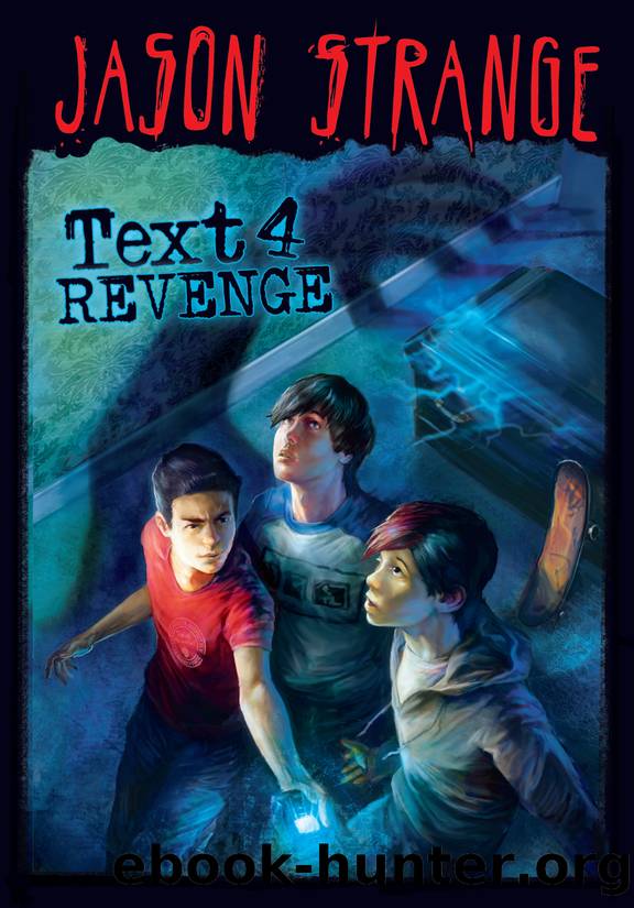 Text 4 Revenge by Jason Strange
