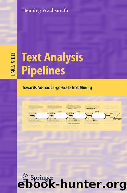 Text Analysis Pipelines by Henning Wachsmuth