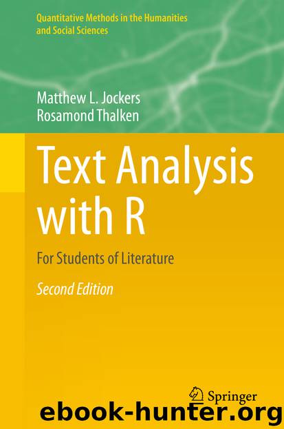 Text Analysis with R by Matthew L. Jockers & Rosamond Thalken