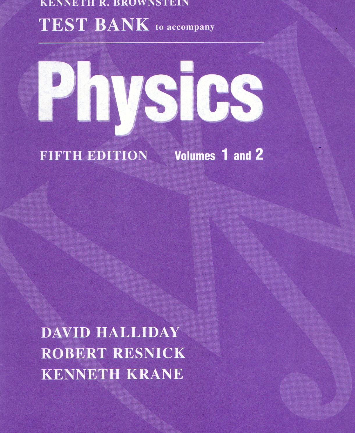 Text Bank Physics Volume 1 and 2 by David Halliday