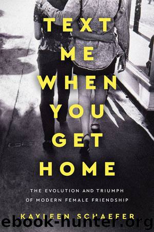 Text Me When You Get Home by Kayleen Schaefer