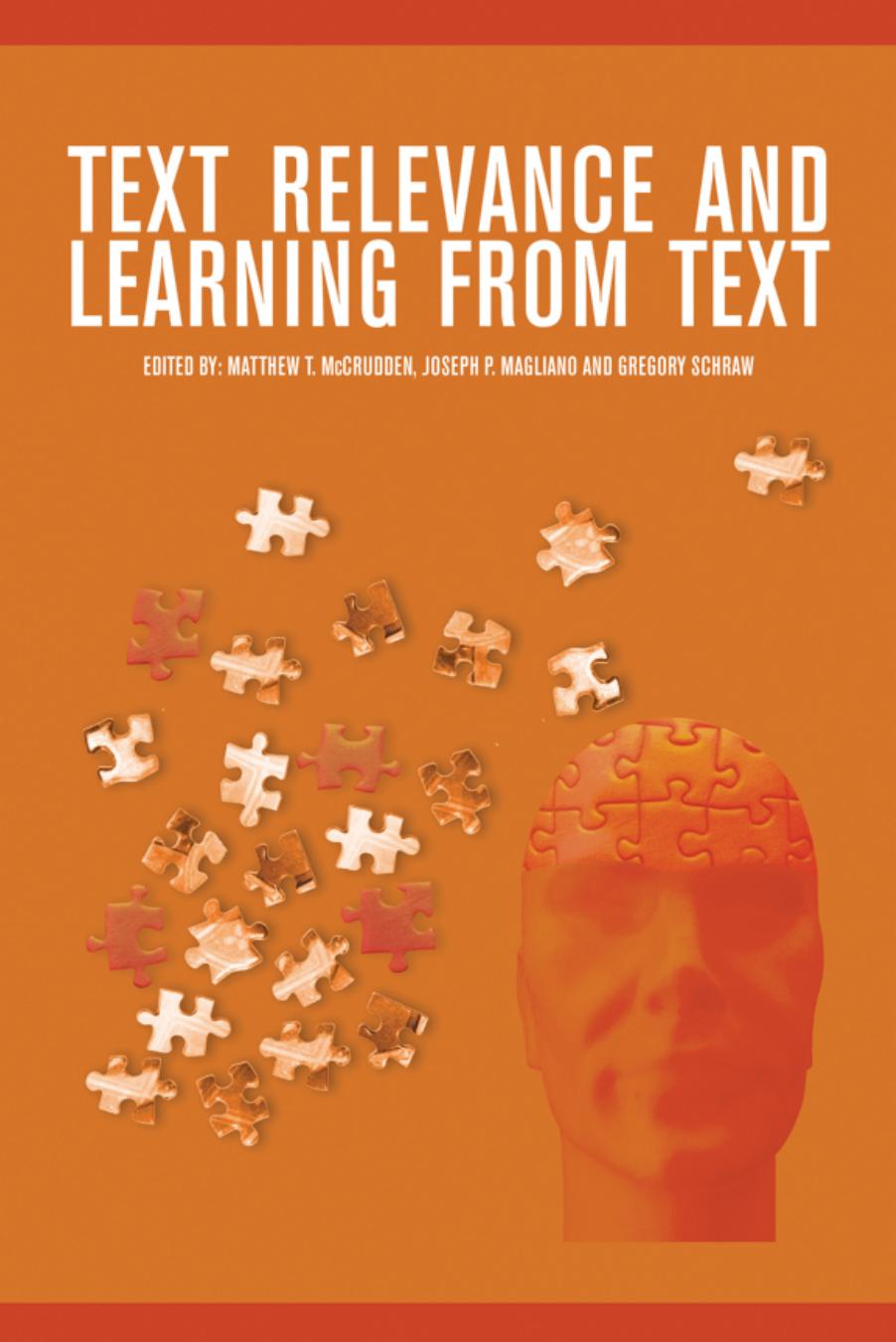 Text Relevance and Learning from Text by Matthew T. McCrudden; Joseph P. Magliano; Gregory Schraw