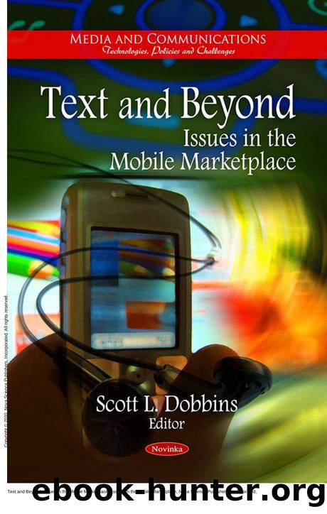 Text and Beyond: Issues in the Mobile Marketplace : Issues in the Mobile Marketplace by Scott L. Dobbins