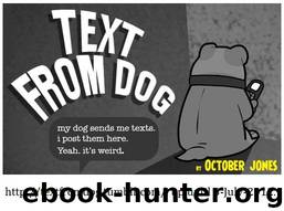 Text from Dog (600x800) by October Jones