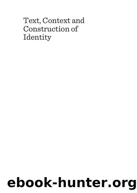 Text, Context and Construction of Identity by Rajesh Kumar; Om Prakash