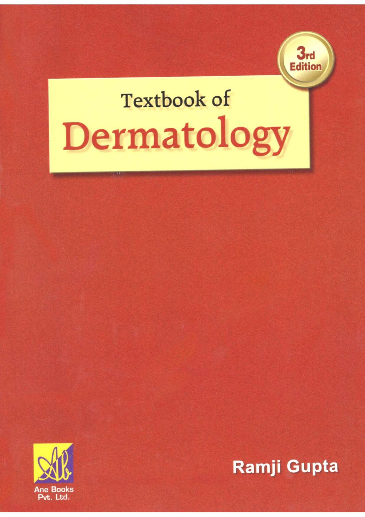 Textbook Of Dermatology by Ramji Gupta