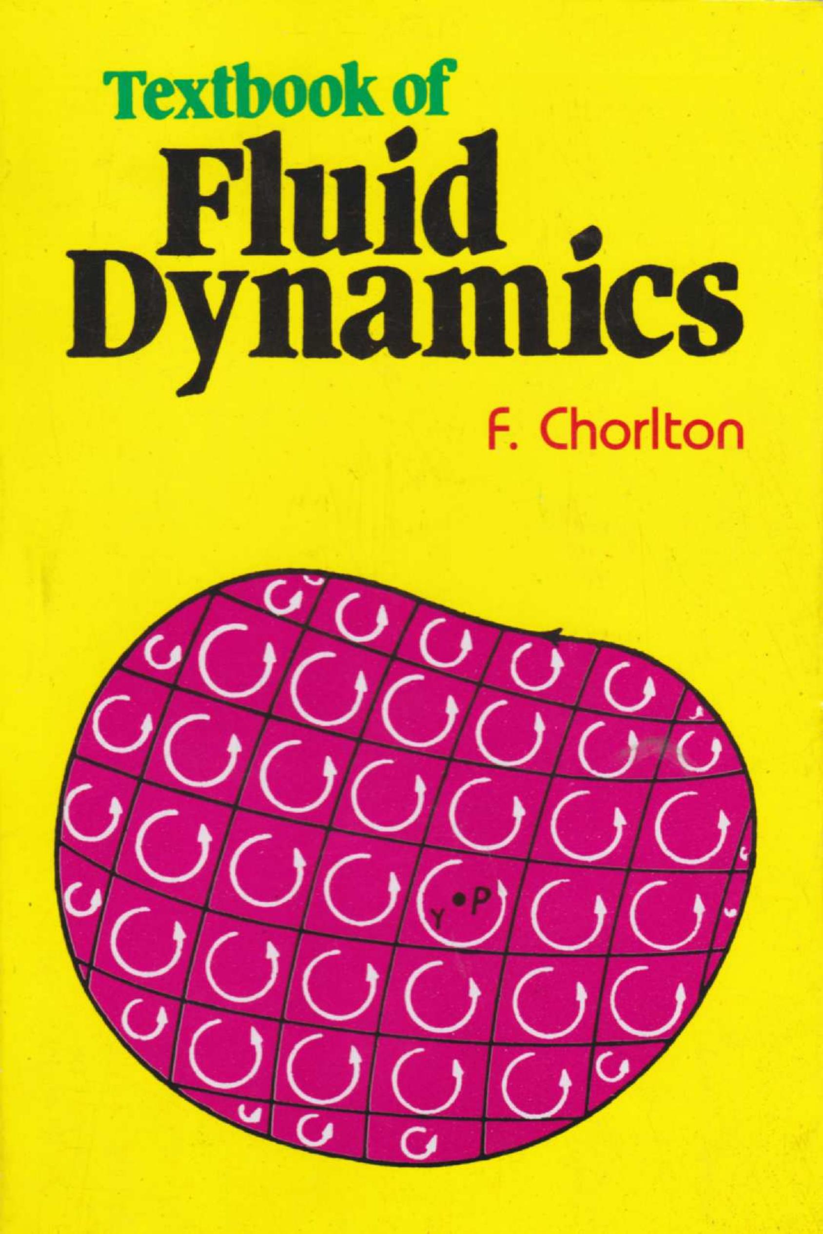 Textbook Of Fluid Dynamics by Chorlton F