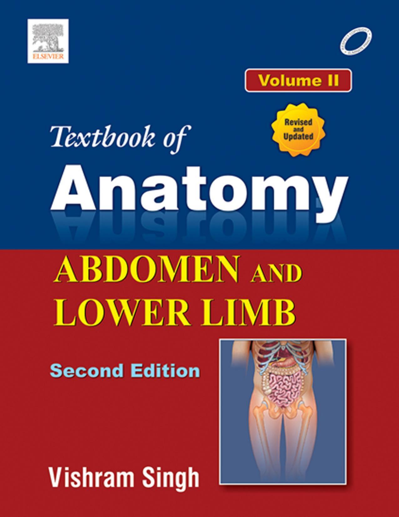 Textbook of Anatomy Abdomen and Lower Limb. by Vishram Singh