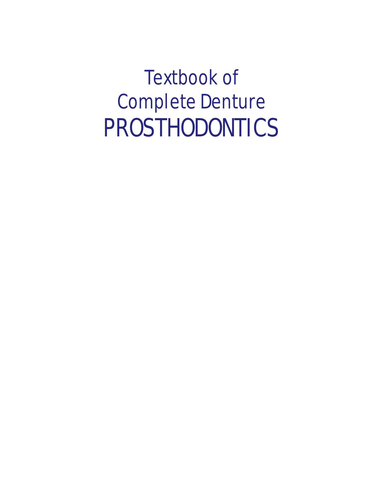 Textbook of Complete Denture Prosthodontics by Unknown